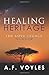 Healing Heritage: The Love Legacy: Book Four