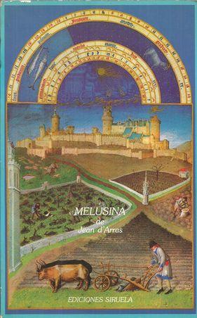 Melusina O la noble historia de Lusignan