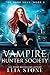 The Dark Soul (Vampire Hunter Society, #3)