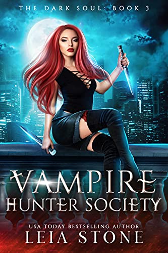 The Dark Soul (Vampire Hunter Society, #3)