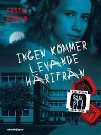 Ingen kommer levande härifrån (Hardcover)