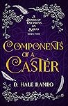 Components of a Caster (A Series of Decisions on Kairas, #2)