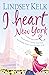 I Heart New York by Lindsey Kelk