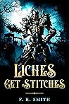 Liches Get Stitches