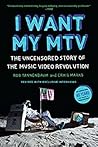 I Want My MTV: Th...