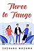 Three to Tango