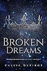 Broken Dreams (Broken Crown, #2.5)