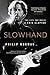 Slowhand: The Life and Music of Eric Clapton