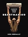Beastmaking: A fi...