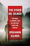 The Other Dr. Gilmer by Benjamin Gilmer