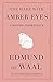 The Hare with Amber Eyes by Edmund de Waal