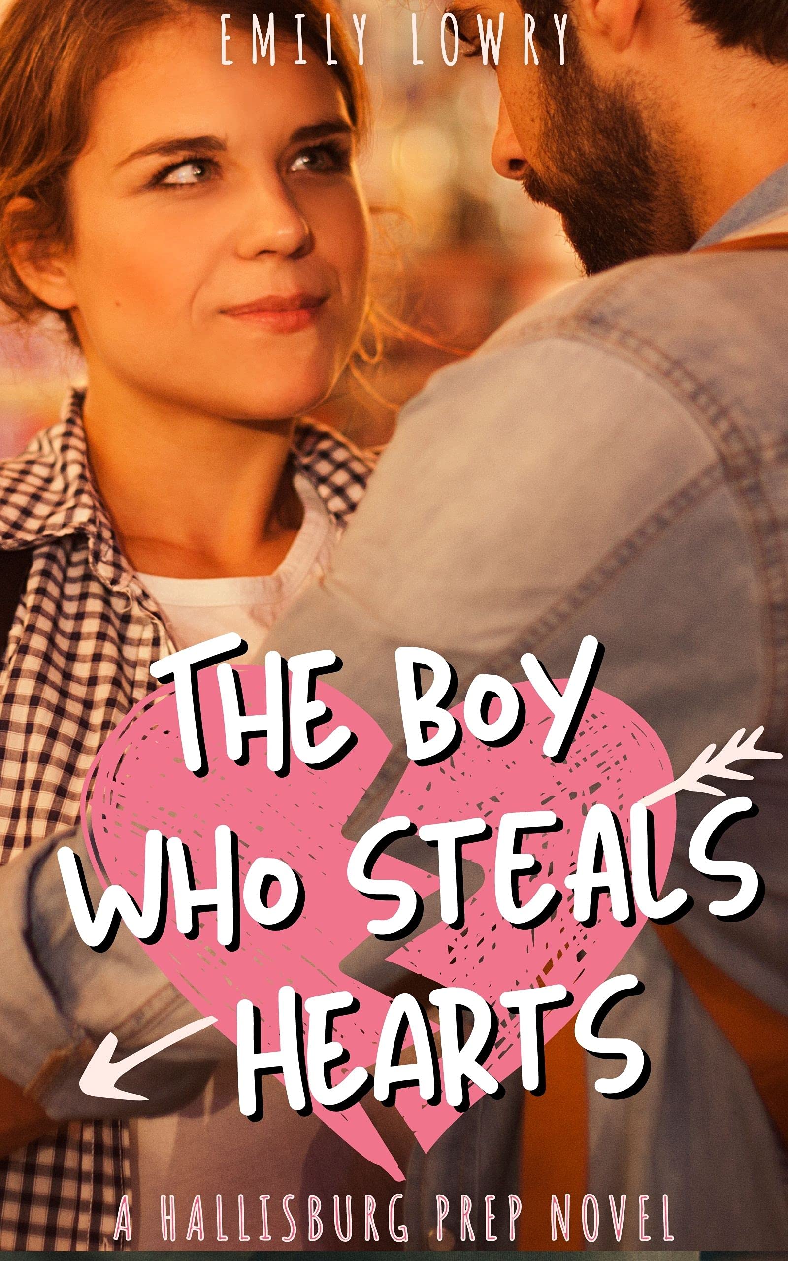 The Boy Who Steals Hearts (Hallisburg Prep #2)