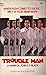 Trouble Man
