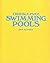 Trouble-free swimming pools