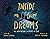 Inside my Sea of Dreams: Th...
