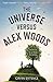 The Universe Versus Alex Woods