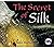 Le secret de la soie