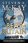 The Bear of Britain by Steven A. McKay