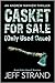 Casket For Sale: Only Used Once