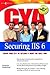 CYA Securing IIS 6.0: Cover...