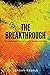 The Breakthrough