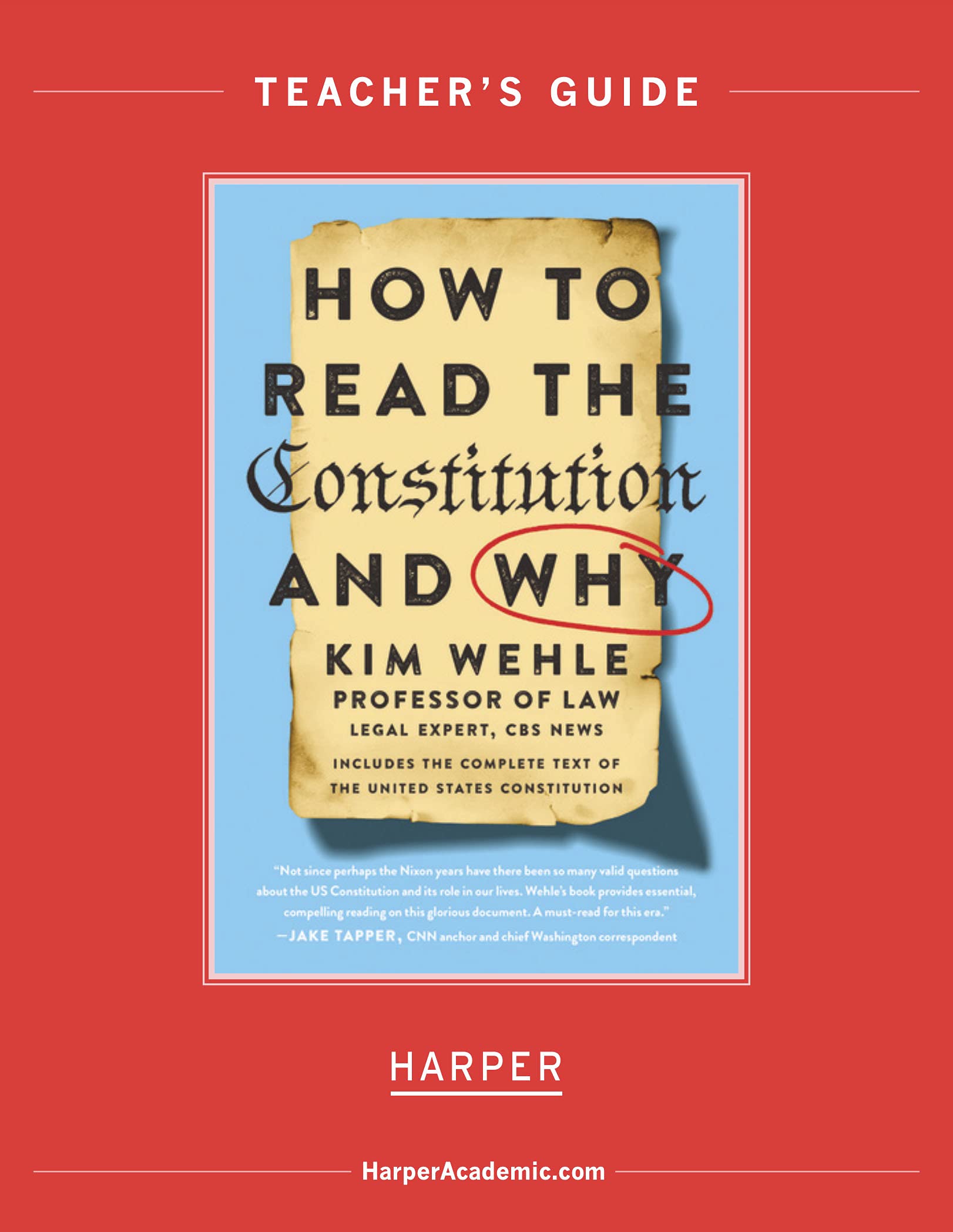 How to Read the Constitution--and Why Teaching Guide (Legal Expert Series)