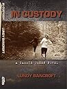 In Custody: A Car...