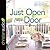 Just Open the Door: How One Invitation Can Change a Generation