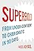 Superbold: From Under-Confi...