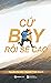 Cứ Bay Rồi Sẽ Cao
