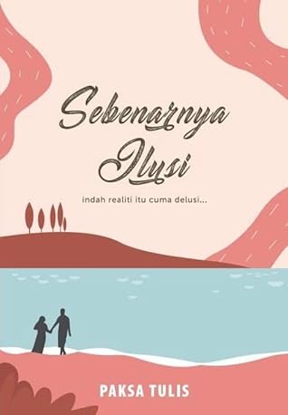 Sebenarnya Ilusi