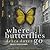Where Butterflies Go