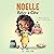 Noelle Bakes a Cake: A Swee...