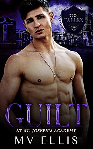 Guilt At St Joseph's Academy (The Fallen #3)