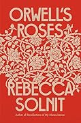 Orwell's Roses
