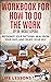 Workbook For How To Do The ...