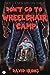 Don't Go to Wheelchair Camp by David Irons