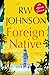 Foreign Native: An African Journey