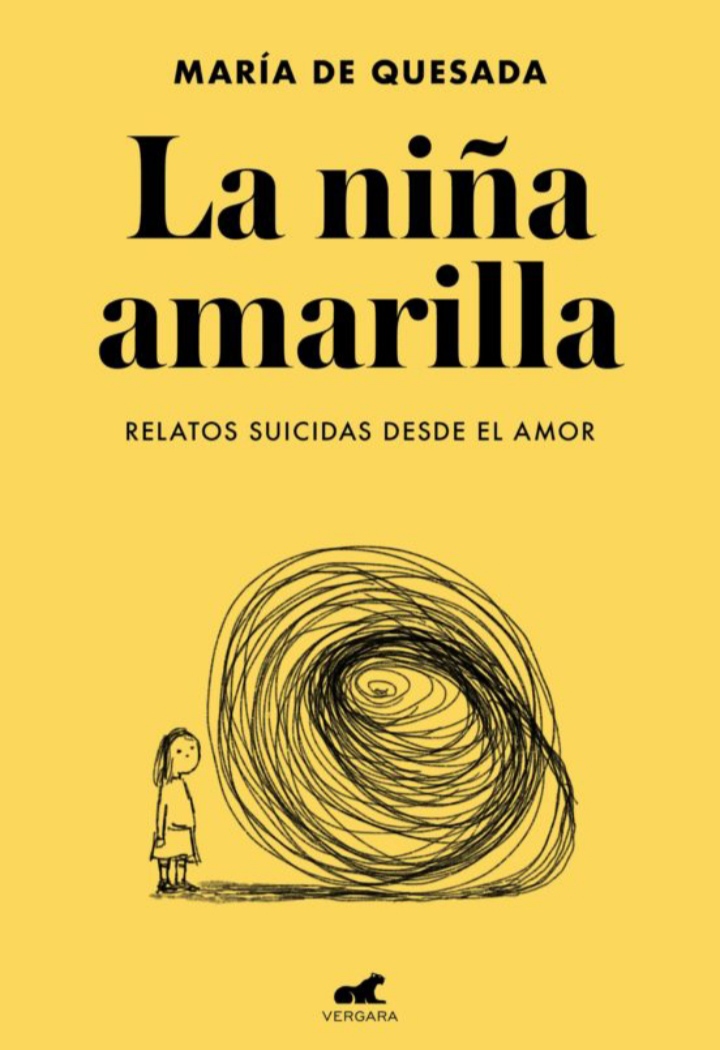 La niña amarilla. Relatos suicidas desde el amor (Paperback)