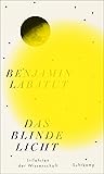 Das blinde Licht:...