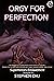 Orgy for Perfection (Superheroes Enslavement, #4)