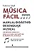 Música fácil by Federico Abad Ruiz