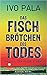 Das Fischbrötchen des Todes (Ein Fall für Fuchs & Haas, #11)