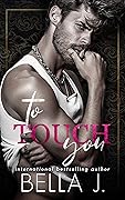 To Touch You