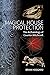 Magical House Protection: The Archaeology of Counter-Witchcraft