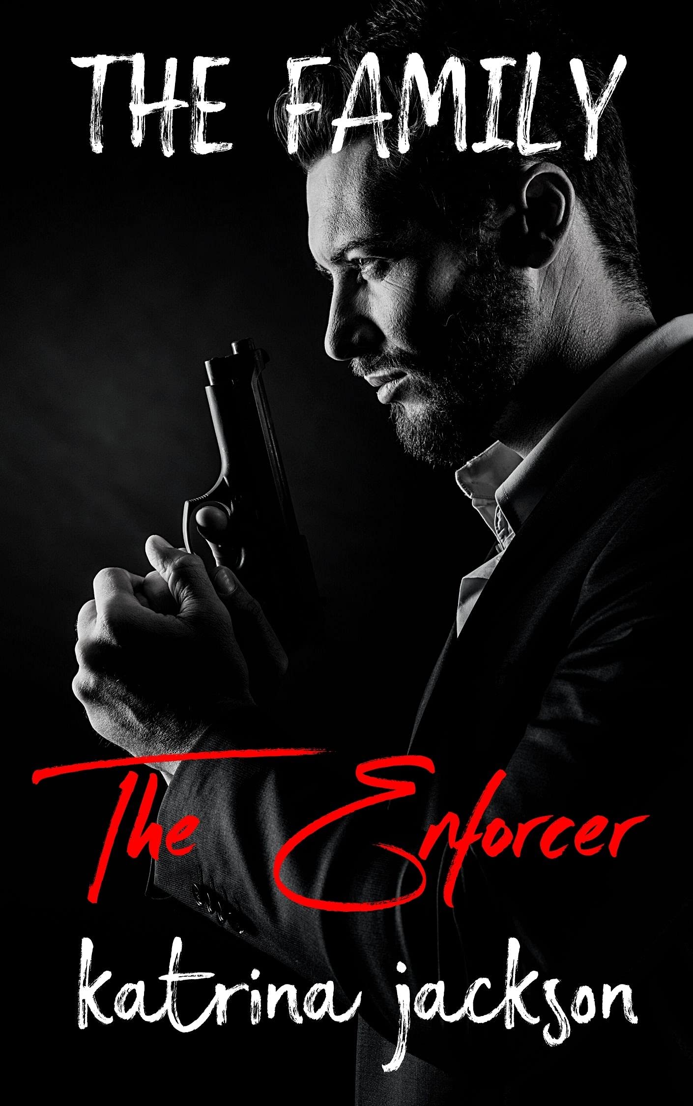The Enforcer (The Family, #2)