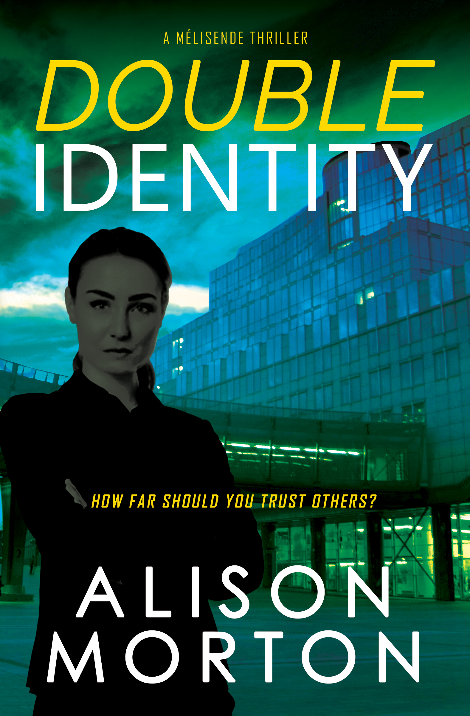 Double Identity (Mélisende Thrillers #1)