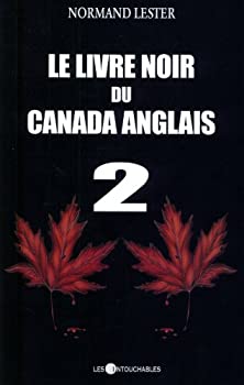 Le livre noir du Canada anglais T. 02 (Paperback)