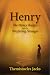 Henry – A Honey Badger and ...