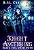 Knight Ascending (Black Vei...